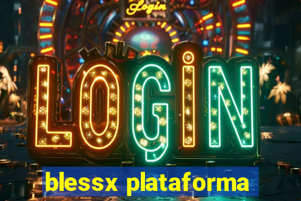 blessx plataforma